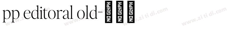 pp editoral old字体转换